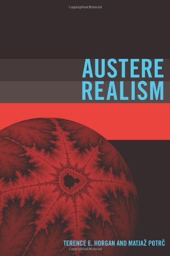Austere Realism: Contextual Semantics Meets Minimal Ontology (Representation and Mind series)