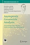 Asymptotic geometric analysis : proceedings of the Fall 2010 Fields Institute Thematic Program