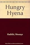 Hungry hyena