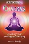 Exploring Chakras: Awaken Your Untapp...