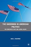 The Underdog in American Politics: The Democratic Party and Liberal Values