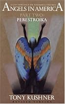 Angels in America, Part Two: Perestroika