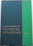 A synopsis of clinical anatomy