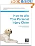 How to Win Your Personal Injury Claim