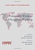 Vulnerable workers and precarious working