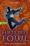 Artemis Fowl 06: Das Zeitparadox - Eoin Colfer
