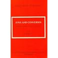 Jews and Conversos: Studies in Society and the Inquisition by Yosef Kaplan