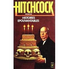 Hitchcock pr�sente histoires �pouvantables