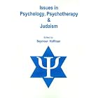 Issues in Psychology, Psychotherapy, and Judaism by Seymour Hoffman