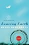 Leaving Earth: A Novel
