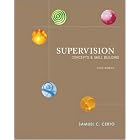 Supervision: Concepts and Skill-Building by Samuel Certo