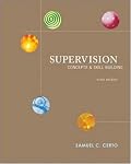 Supervision: Concepts and Skill-Building