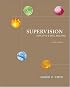 Supervision: Concepts and Skill-Building