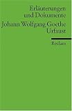 Urfaust. Erl�uterungen und Dokumente