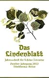 Produkt-Bild: Das Lindenblatt. Titelthema: Reise: Jahresschrift f&uuml;r Sch&ouml;ne Literatur