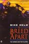 A Breed Apart: The Horses and the Players