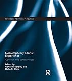Contemporary tourist experience : concepts and consequences