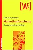 Produkt-Bild: Marketingforschung: Ein praxisorientierter Leitfaden