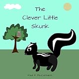 The Clever Little Skunk