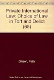 Private international law : choice of law in tort and delict