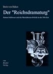 Der "Reichsdramaturg" Rainer Schl�sse...