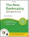 The New Bankruptcy: Will It Work for You? (2nd edition)