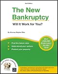 The New Bankruptcy: Will It Work for You? (2nd edition)