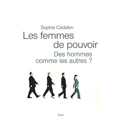 Les femmes de pouvoir : Des hommes commes les autres ?