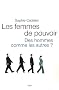 Les femmes de pouvoir : Des hommes commes les autres ?