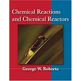 Chemical Reactions and Chemical Reactors