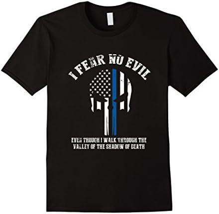 Men's I Fear No Evil Thin Blue Line T-Shirt Men Women Youth XL Black