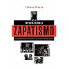 International Zapatismo: The Construction of Solidarity in the Age of Globalization