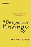 A dangerous energy
