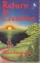 Return to Creation: A Survival Manual for Native and Natural People