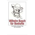 Wilhelm Busch f�r Boshafte (insel taschenbuch)