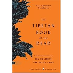 The Tibetan Book of the Dead: First Complete Translation (Penguin Classics Deluxe Edition)