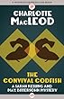 The Convivial Codfish (Sarah Kelling and Max Bittersohn Mysteries) Charlotte MacLeod MysteriousPress.com/Open Road The Convivial Codfish (Sarah Kelling and Max Bittersohn Mysteries)