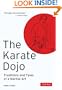 The Karate Dojo: Traditions and Tales of a Martial Art
