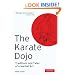 The Karate Dojo: Traditions and Tales of a Martial Art