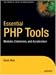 Books : Essential PHP Tools: Modules, Extensions, and Accelerators