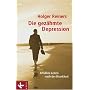 Die gez�hmte Depression: Erf�lltes Leben nach der Krankheit