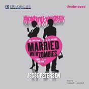 Married with Zombies | [Jesse Petersen]