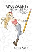 Adolescents and Online Fan Fiction (New Literacies and Digital Epistemologies)