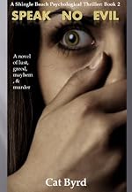 Speak No Evil (Shingle Beach Psychological Thriller Series Book 2)