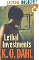 Lethal Investments