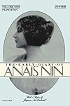 The Early Diary of Anaïs Nin, Volume 1