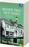 Roten till det onda (av Peter Robinson) [Imported] [Paperback] (Swedish) (Alan Banks-serien)