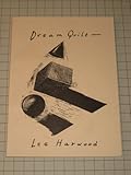 Dream quilt : 30 assorted stories : by Lee Harwood