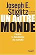 Un autre monde : Contre le fanatisme du march�