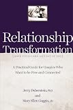 Relationship Transformation: Have Your Cake and Eat It Too